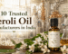 Top 10 Trusted Neroli Oil Manufactrers in India